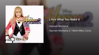 Hannah Montana 2 / Meet Miley Cyrus - Life&#39;s What You Make It