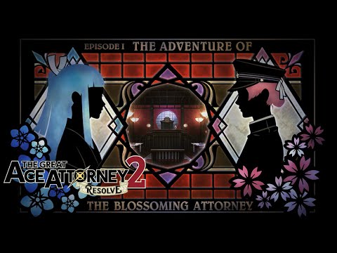 CROSSDRESSING FOR JUSTICE! [TGAA 2: Resolve | The Adventure of the Blossoming Attorney]
