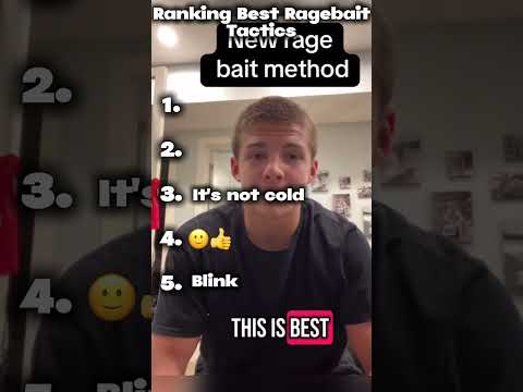 Ranking Best Ragebaiting Tactics