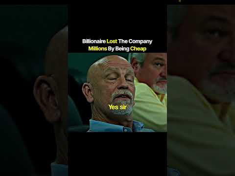Billionaire Lost The Company Millions By Being Cheap