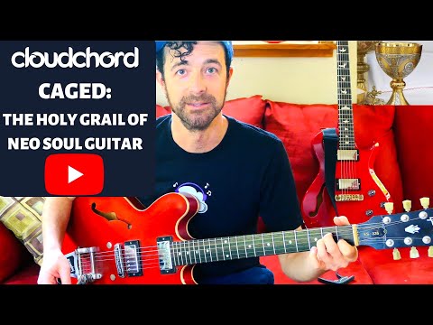 CAGED: The Holy Grail of Neo Soul Guitar