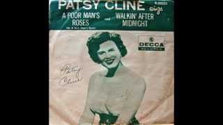Patsy Cline. A Poor Man&#39;s Roses &amp; Walkin&#39; After Midnight.