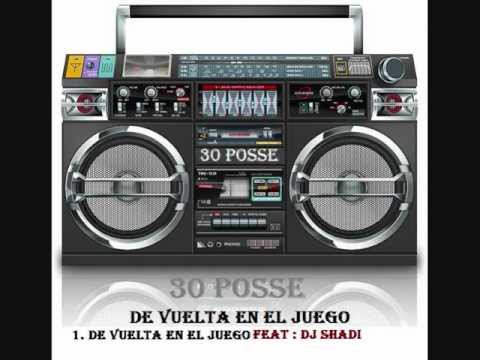 30 posse de vuelta en el juego feat dj shadi 2012 .wmv