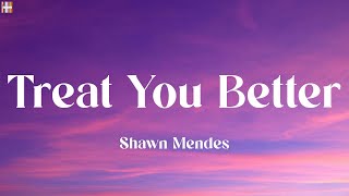 Download lagu Shawn Mendes - Treat You Better (Lyrics) || One Direction, Adele, Wiz Khalifa (Playlist) mp3