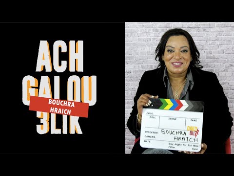 Bouchra Ahrich, ACH GALOU 3LIK ? l DailyBuzz