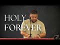 Holy Forever Josue Avila Calvary Orlando LIVE