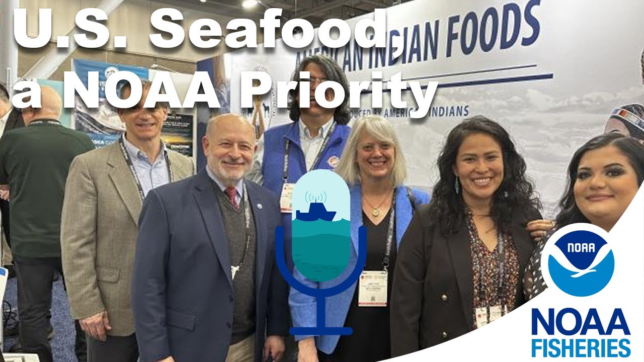 NOAA Leadership Insights on U.S. Seafood
