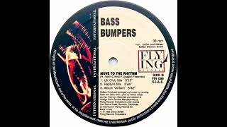 Bass Bumpers • Move To The Rhythm (Album Version) (1992)