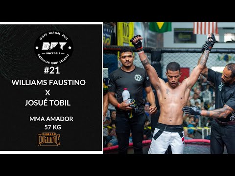 LUTA BFT 21   MMA AMADOR   Willians Faustino x Josué Tobil