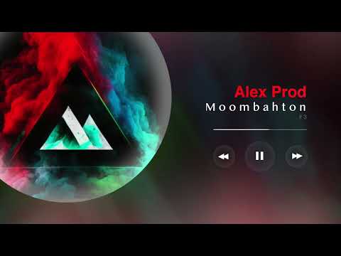 Alex Prod - Moombahton mix | 3