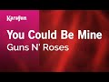 You Could Be Mine - Guns N' Roses | Karaoke Version | KaraFun