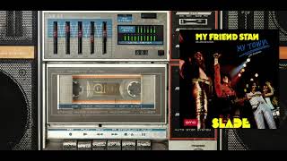 Slade - My Friend Stan (Official Visualizer)