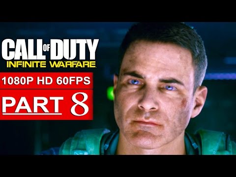 CALL OF DUTY INFINITE WARFARE Gameplay Walkthrough Part 8 CAMPAIGN [1080p HD 60FPS] - No Commentary
