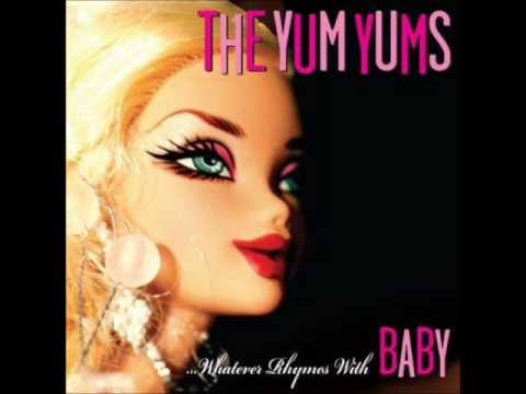 Yum Yums - I Wanna Be The One