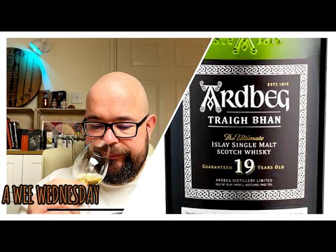 #229 A WEE WEDNESDAY - Ardbeg Traigh Bhan 19yo  46.2%