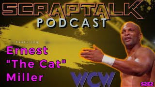 Scraptalk S2E2 - Special Guest Ernest The Cat Miller