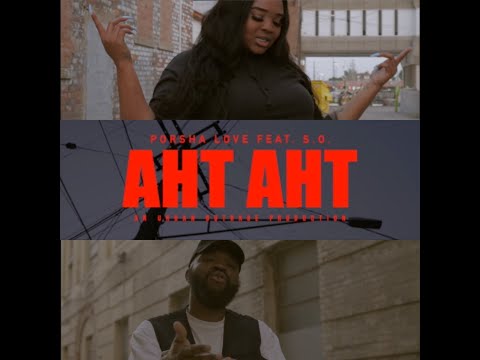 Porsha Love - Aht Aht ft. S.O
