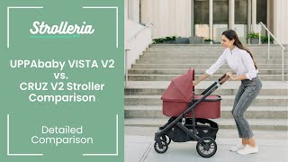 UPPAbaby Vista V2 vs Cruz V2 Stroller Comparison