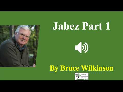 (Audio) Prayer of Jabez Part 1 |  Bruce Wilkinson