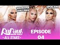 All Stars 9 *EPISODE 04* Spoilers - RuPaul's Drag Race (TOP 2, WINNER, BlOCKED QUEEN ETC)