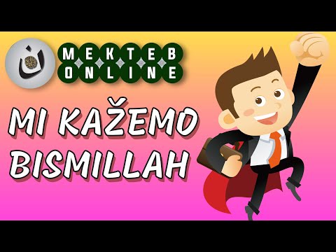 MI KAŽEMO Bismillah (poučna recitacija) - 12. epizoda | MEKTEB ONLINE 2. razred