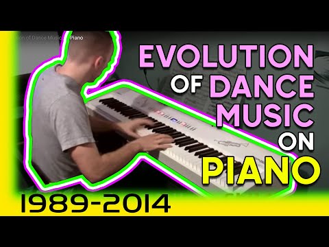 Evolution of Dance Music on Piano