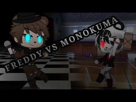 Freddy VS. Monokuma {Rap Battle} (FNAF VS. Dangan Ronpa)