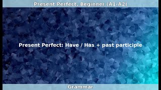⚙️ Present Perfect: Have / Has + past participle – Intermediate (B1–B2)