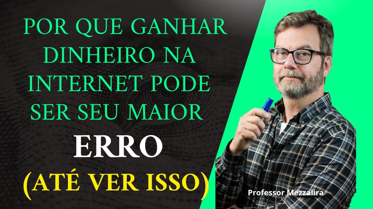 Por Que Ganhar Dinheiro na Internet Pode Ser Seu Maior Erro (Até Ver Isso)