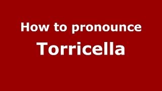 How to pronounce Torricella