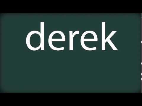 How to pronounce derek