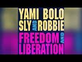 Yami Bolo + Sly & Robbie - My Lover