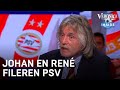 Johan en René fileren PSV: ‘Hij is echt beter dan deze hansworst’ | VERONICA INSIDE