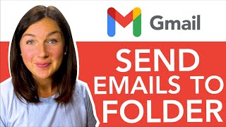 Gmail: How to Automatically Move Emails to a Folder - Auto Filter & Sort Email to Folder