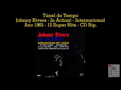 Johnny Rivers - In Action! - Internacional - Ano 1965 - 12 Super Hits - CD Rip.