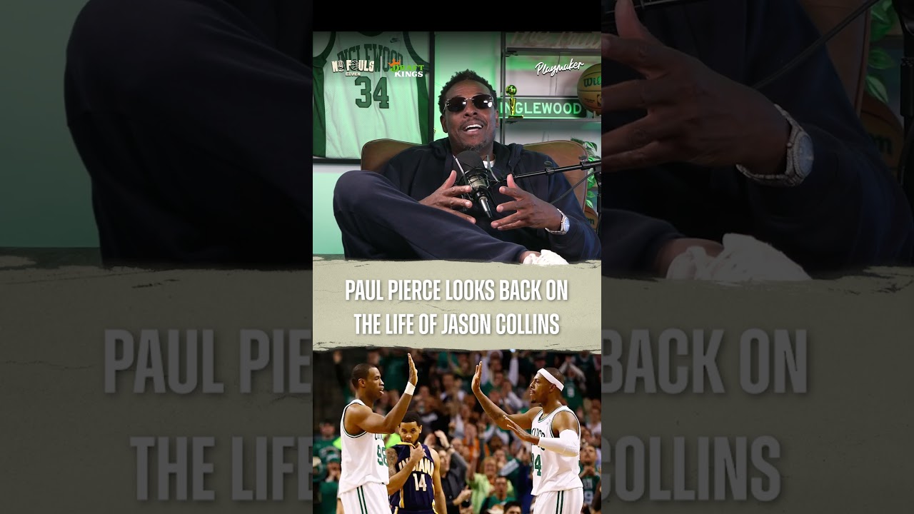 Paul Pierce speaks on playing alongside former teammate Jason Collins 🕊️