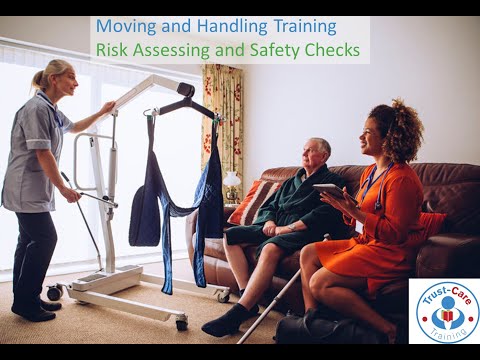 Moving and Handling Training: Risk Assessing and Safety Checks (7th September 2020)