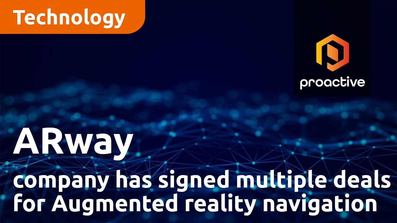 ARway announces company has signed multiple deals for Augmented reality navigation
