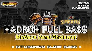 Download lagu 𝙉𝙚𝙬 𝙈𝙪𝙩𝙞𝙖𝙧𝙖 𝙑𝙚𝙧𝙨𝙞 𝙎𝙝𝙤𝙡𝙖𝙬𝙖𝙩 | 𝙃𝘼𝘿𝙍𝙊𝙃 𝙁𝙐𝙇𝙇 𝘽𝘼𝙎𝙎 𝙏𝙀𝙍𝘽𝘼𝙍𝙐 2026 || 𝙎𝙄𝙏𝙐𝘽𝙊𝙉𝘿𝙊 𝙎𝙇𝙊𝙒 𝘽𝘼𝙎𝙎 1 mp3