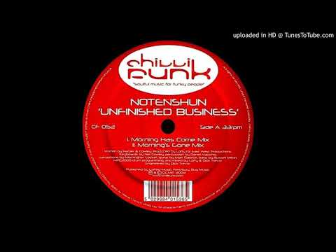 Notenshun - Unfinished business ''Morning Has Come Mix'' (2003)