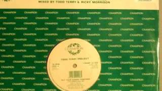 Todd Terry "Put Your Hands Together" (Champion Mix)