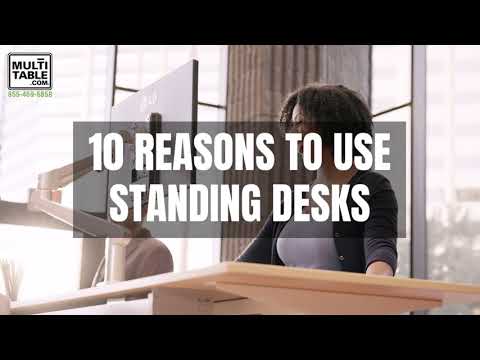 10 Reasons to Use Standing Desks MultiTable com Phoenix, AZ