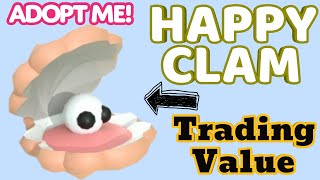Happy Clam Trading Value In Adopt Me!