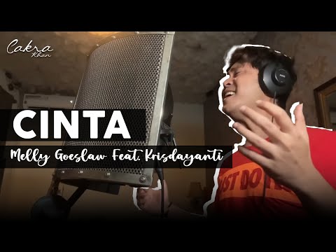 CINTA - Melly Goeslaw Feat. Krisdayanti (COVER CAKRA KHAN)