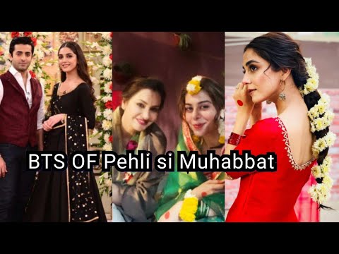 Behind the scenes of Pehli si Muhabbat /BTS 