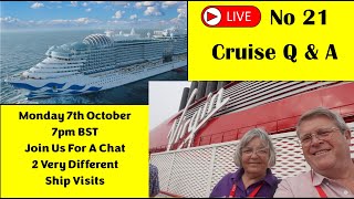Live Cruise Q & A No 21 7pm October 7th