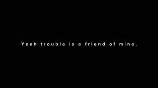 Download lagu 🎶[Ccp] MENTAHAN LIRIK LAGU TROUBLE IS A FRIEND || MENTAHAN LIRIK Ccp mp3