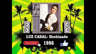 Luz Casal - Hechizado (Radio Version)