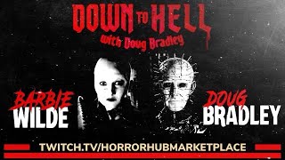 Doug Bradley's Down To Hell | Special Guest - Barbie Wilde (cenobite from Hellraiser)