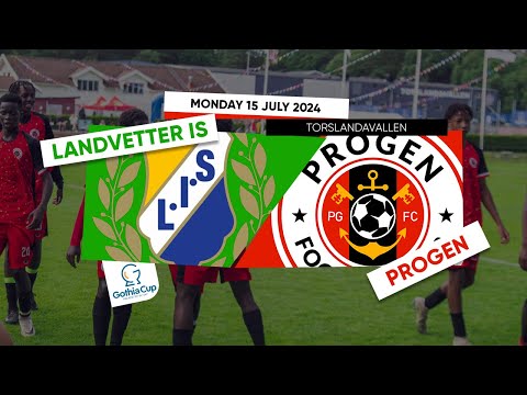 LANDVETTER IS VS PROGEN | BOYS 16 - GROUP 36 | GOTHIA CUP | FULL MATCH REPLAY | 15/07/2024